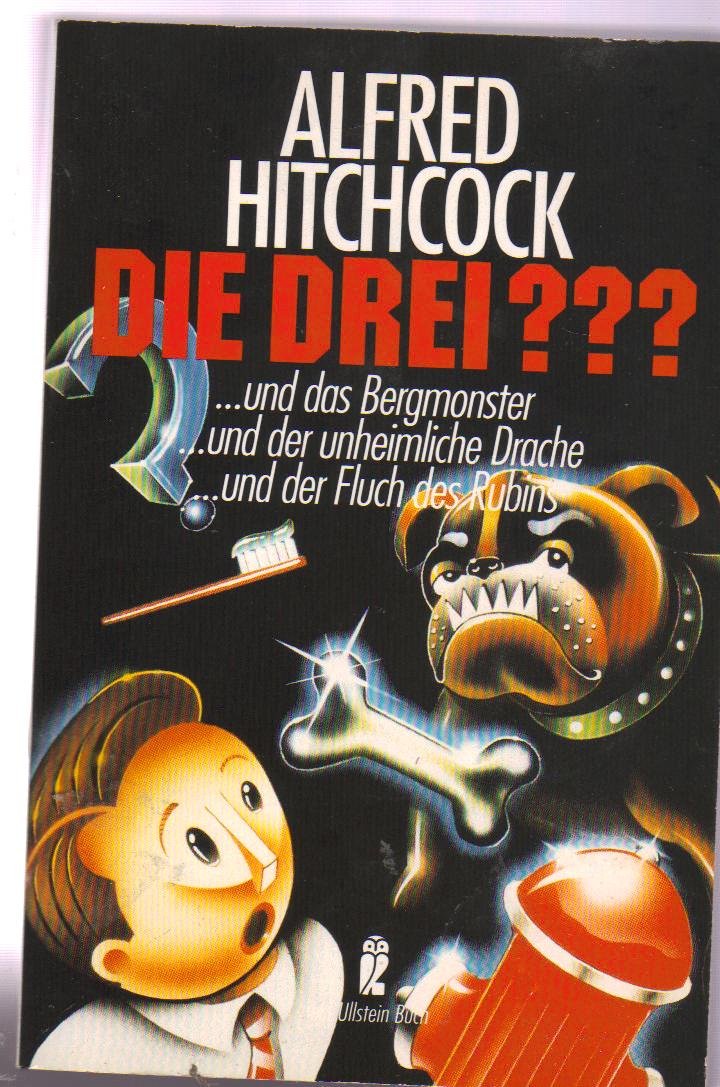 Die drei ??? und das Bergmonster / ... und der unheimliche Drache / ...und der Fluch des Rubins. Drei Romane in einem Band. Books