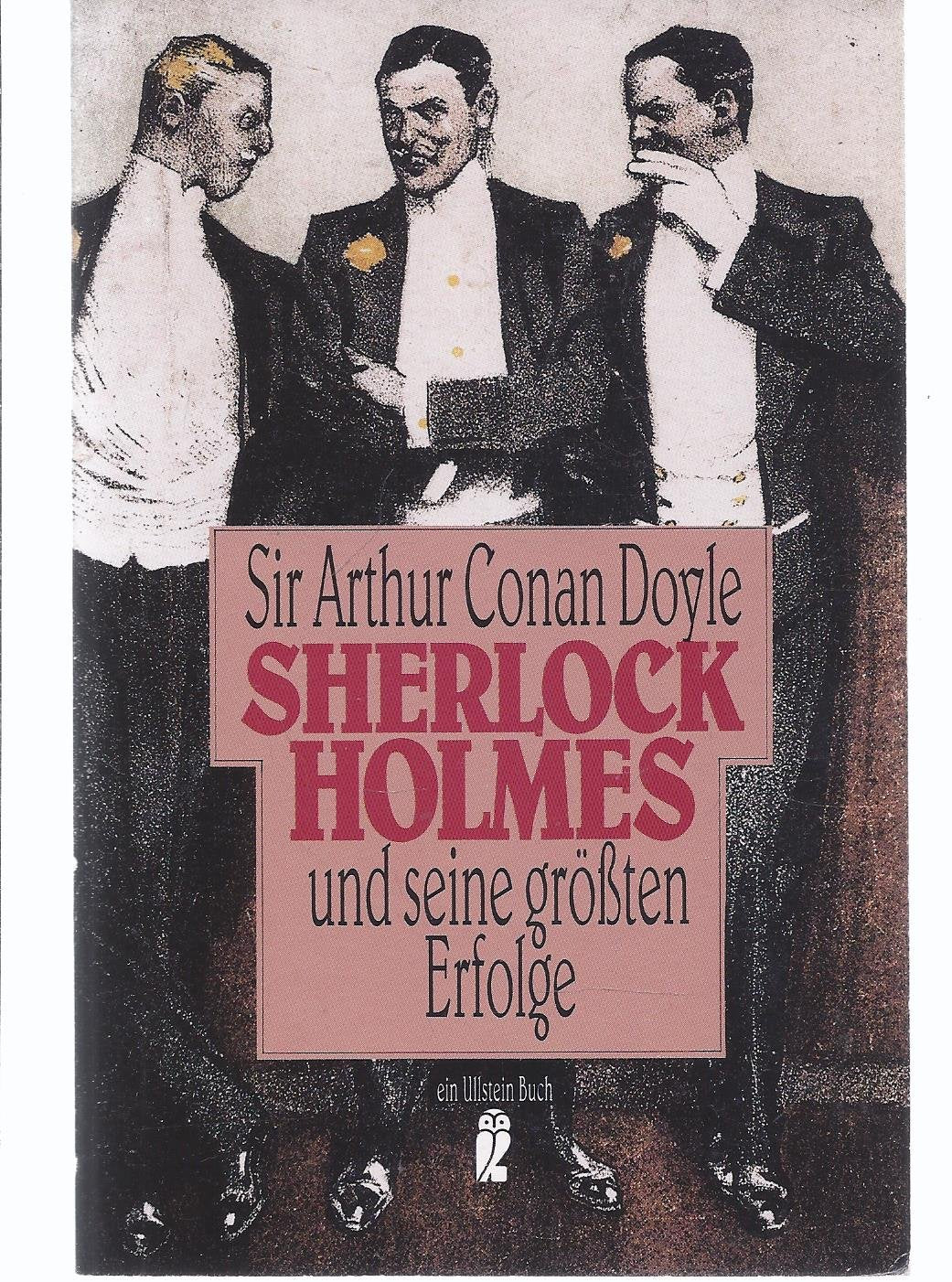 Sherlock Holmes und seine grössten Erfolge (Ullstein Taschenbuch) Crime & Thrillers