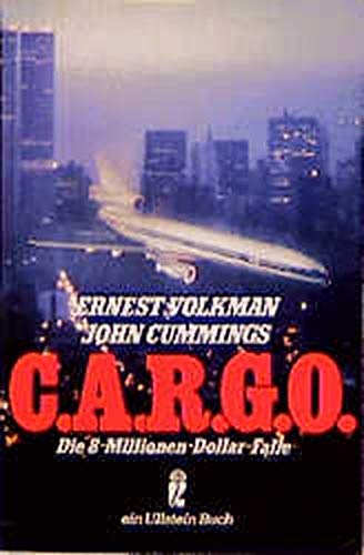 C. A. R. G. O ( CARGO). Die 8- Millionen- Dollar- Falle. Books
