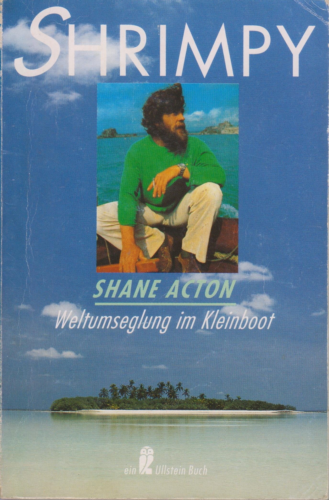 Shrimpy, Weltumseglung im Kleinboot Travelogues