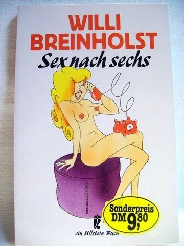 Sex nach Sechs (Ullstein Taschenbuch) Books
