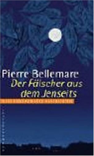 Der Fälscher aus dem Jenseits. Unglaubliche wahre Geschichten. Books