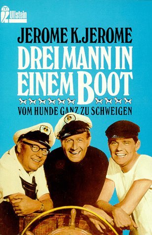 Drei Mann in einem Boot, vom Hunde ganz zu schweigen Classics