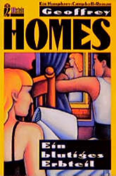 Ein blutiges Erbteil. (Ein Humphrey-Campbell-Roman) Crime & Thrillers