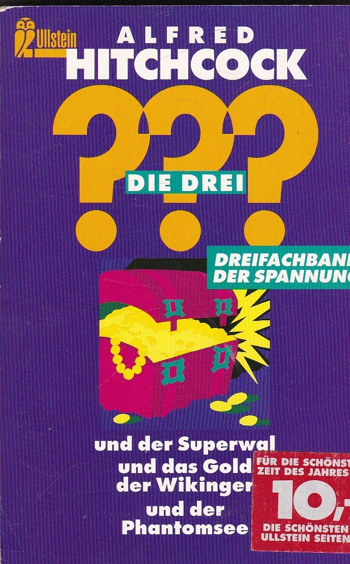 Die drei ??? und der Superwal /Die drei ??? und das Gold der Wikinger /Die drei ??? und der Phantomsee (Ullstein Taschenbuch) Books