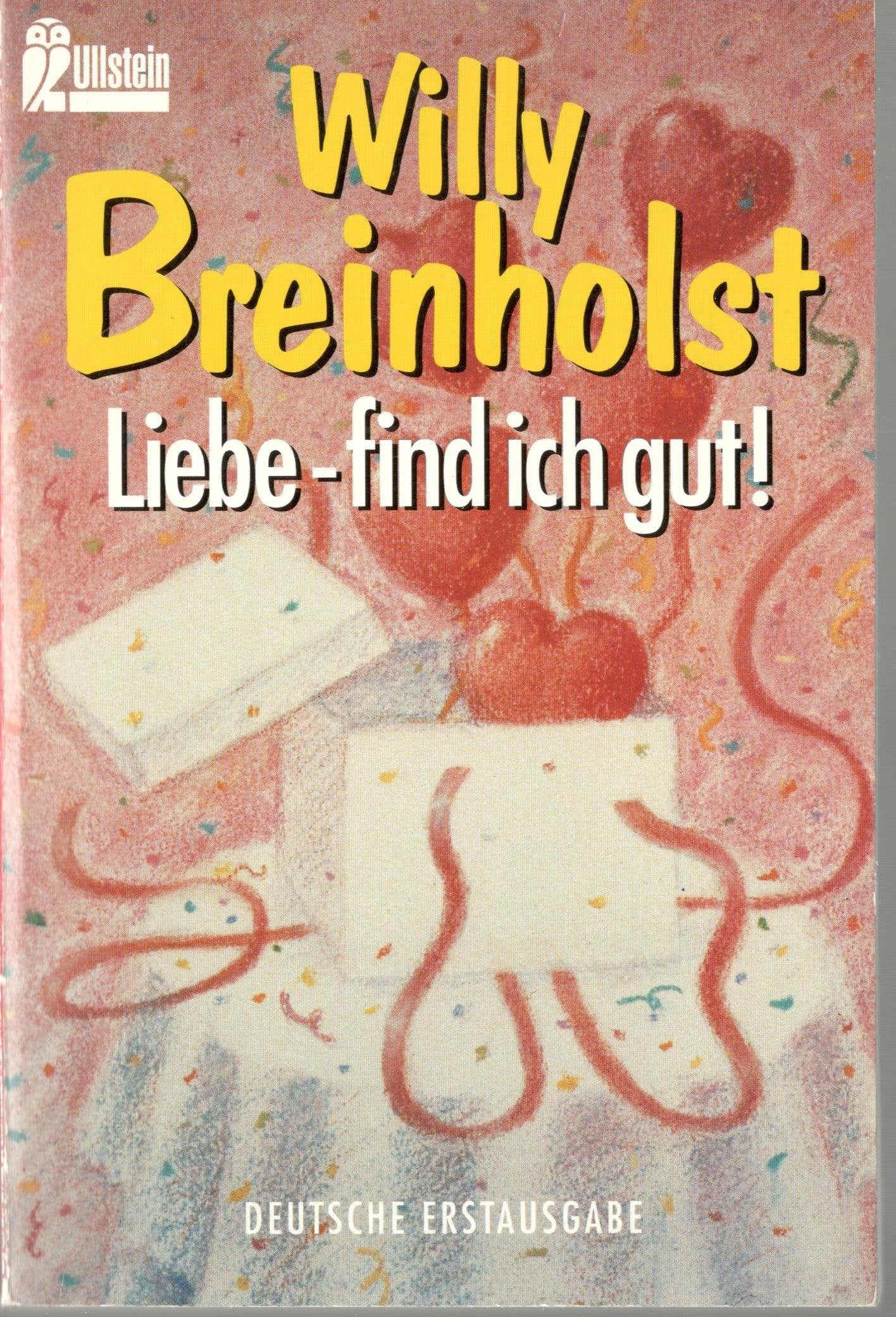 Liebe - find ich gut! (Ullstein Taschenbuch) Books