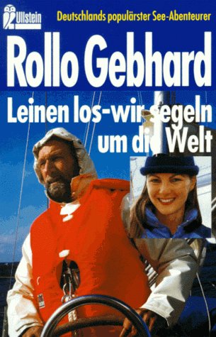 Leinen los - wir segeln um die Welt Travelogues