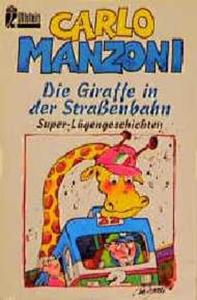 Die Giraffe in der Straßenbahn (Ullstein Taschenbuch) Books
