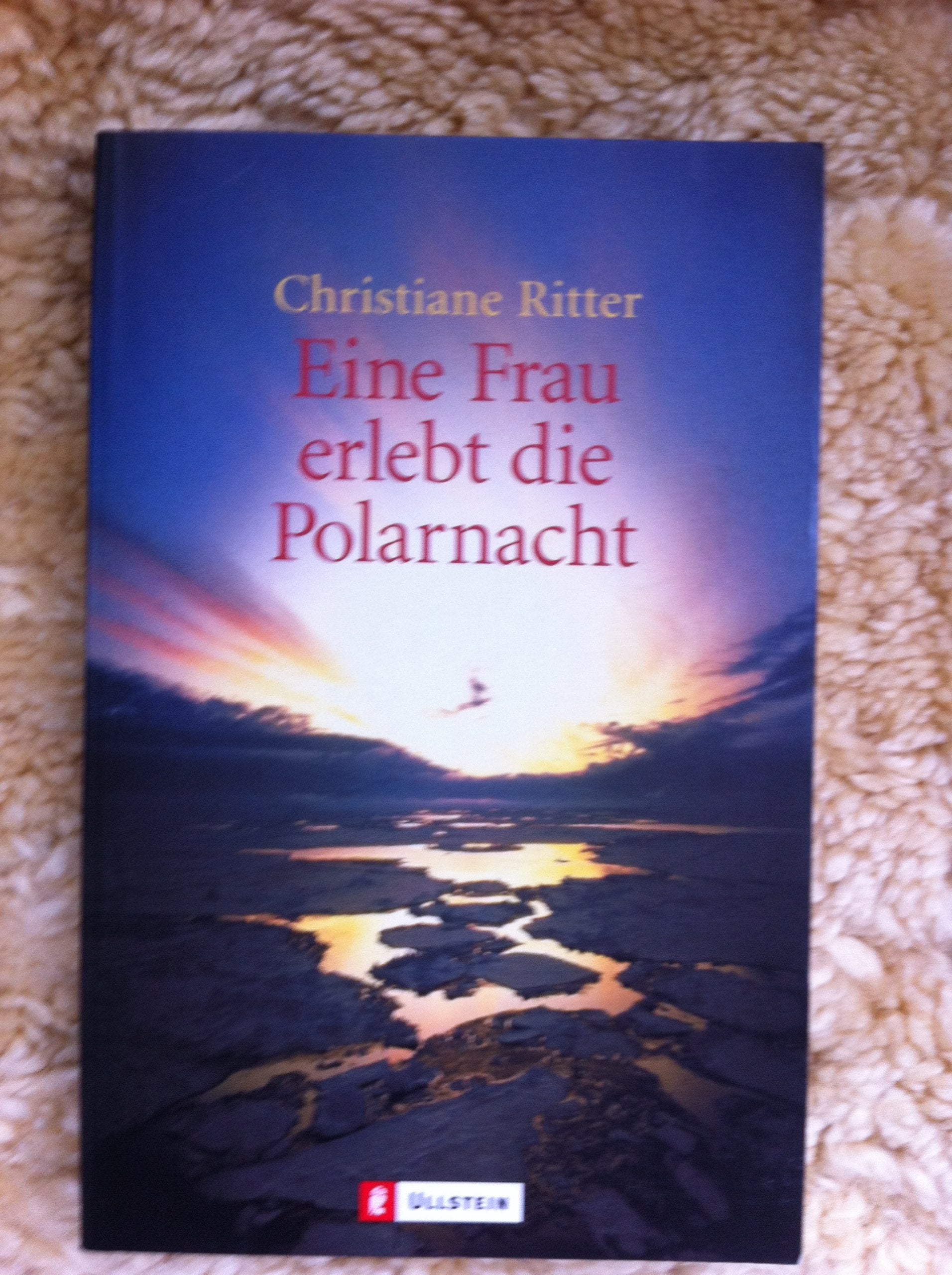 Eine Frau erlebt die Polarnacht (Ullstein Taschenbuch) Leisure, Home & Garden