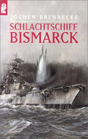 Schlachtschiff Bismarck Politics & History books