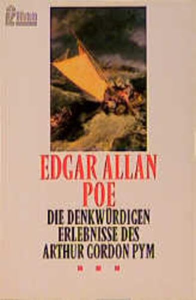 Die denkwürdigen Erlebnisse des Arthur Gordon Pym (Ullstein Klassiker) Classics