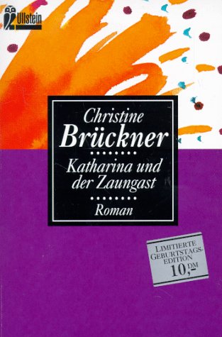 Katharina und der Zaungast Contemporary literature