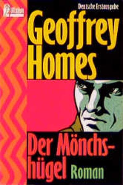 Der Mönchshügel (Ullstein Kriminalliteratur und Thriller) Crime & Thrillers