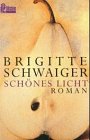 Schönes Licht Contemporary literature