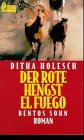 Der rote Hengst El Fuego Books