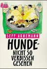 Hunde nicht so verbissen gesehen Cartoons