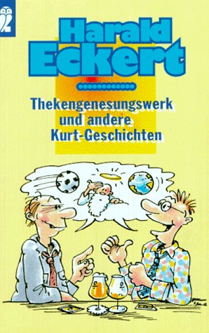 Thekengenesungswerk und andere Kurt-Geschichten Books