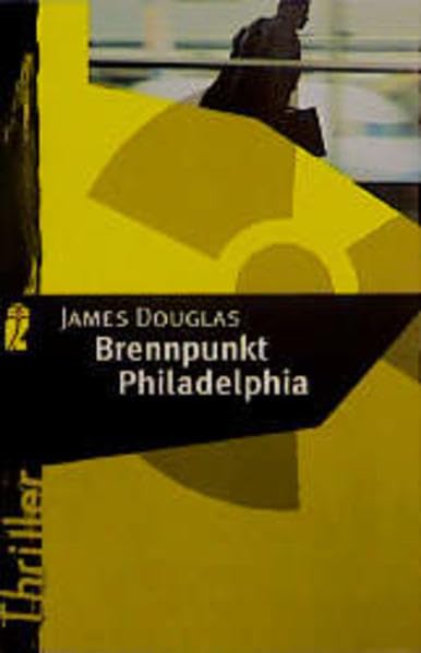 Brennpunkt Philadelphia (Ullstein Taschenbuch) Crime & Thrillers