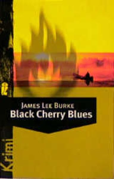 Black Cherry Blues (Ullstein Taschenbuch) Crime & Thrillers