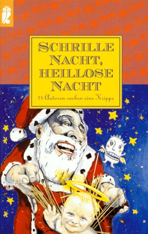 Schrille Nacht, Heillose Nacht Books