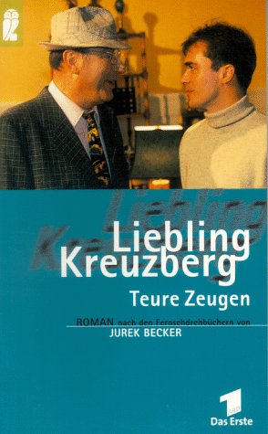 Liebling Kreuzberg, Teure Zeugen Film, Art & Culture