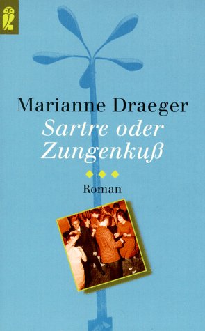 Sartre oder Zungenkuß Books