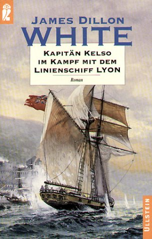 Kapitän Kelso im Kampf mit dem Linienschiff Lyon Books