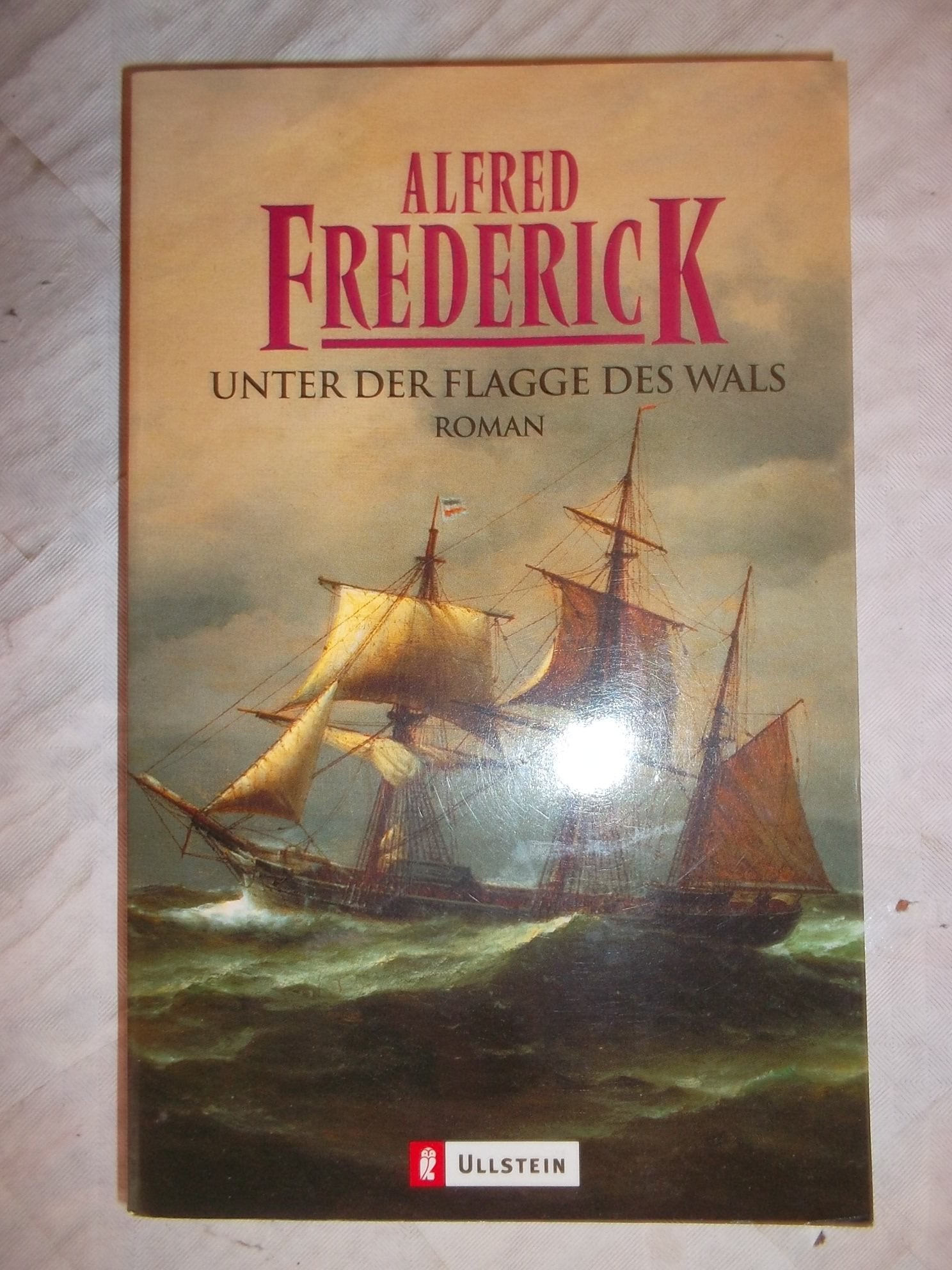 Unter der Flagge des Wals: Roman Books