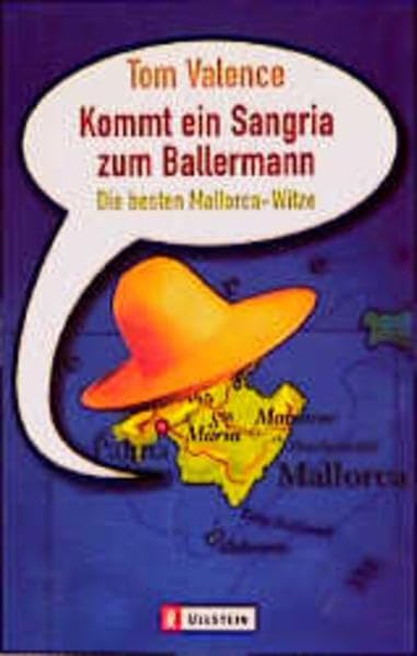 Kommt ein Sangria zum Ballermann (Ullstein Taschenbuch) Books