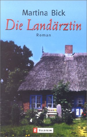 Die Landärztin: Roman Contemporary literature