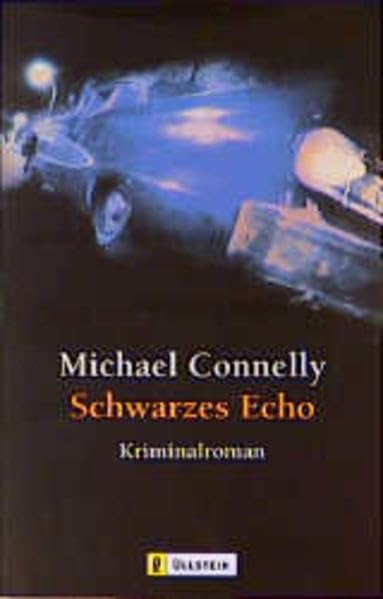 Schwarzes Echo: Kriminalroman (Ullstein Taschenbuch) Crime & Thrillers