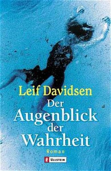 Der Augenblick der Wahrheit (Ullstein Belletristik) Contemporary literature