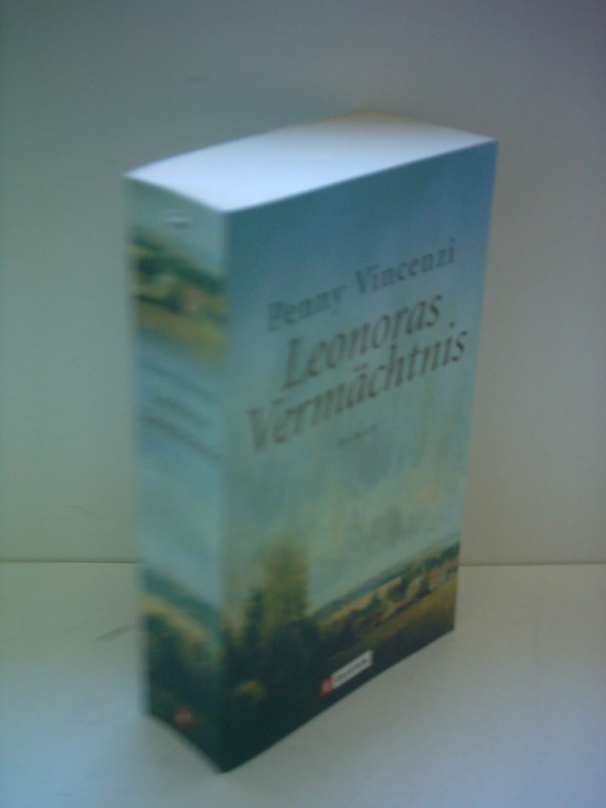 Leonoras Vermächtnis: Roman. Aus d. Engl. v. Anke Grube Books