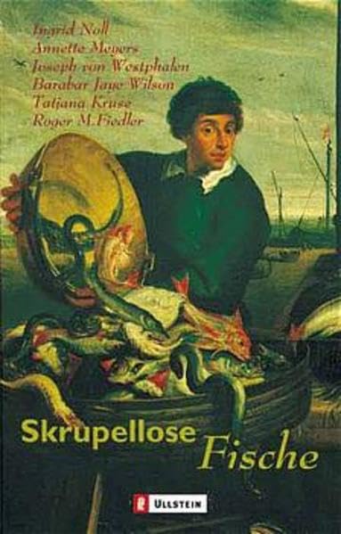 Skrupellose Fische (Ullstein Belletristik) Crime & Thrillers
