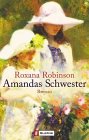Amandas Schwester: Roman. Aus d. Amerikan. v. Hedda Pänke Books