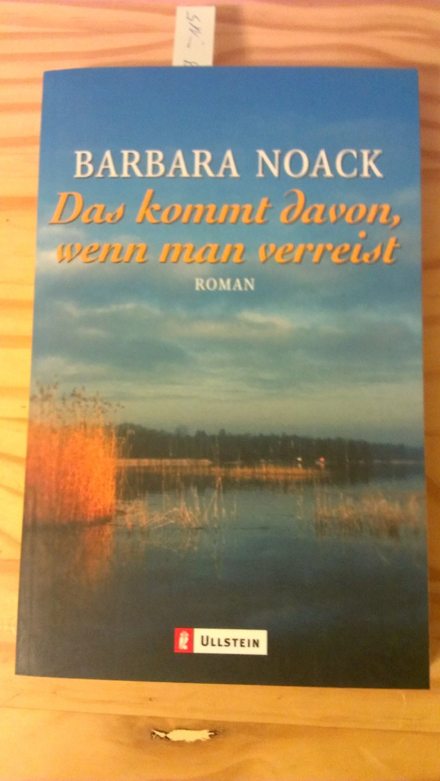 Das kommt davon, wenn man verreist Books