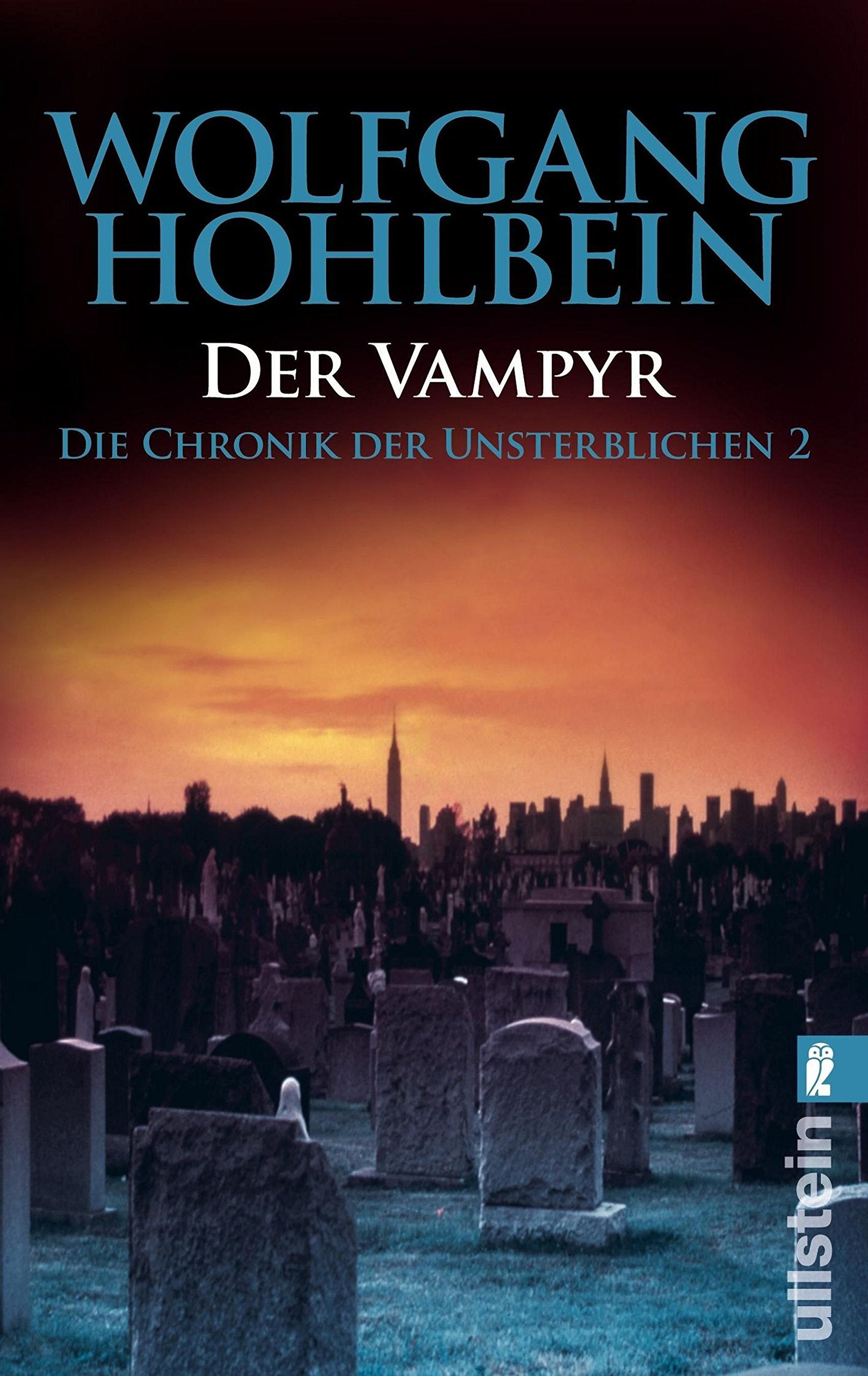 Die Chronik der Unsterblichen 02. Der Vampyr Historical Fiction