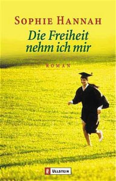 Die Freiheit nehm ich mir (Ullstein Taschenbuch) Contemporary literature
