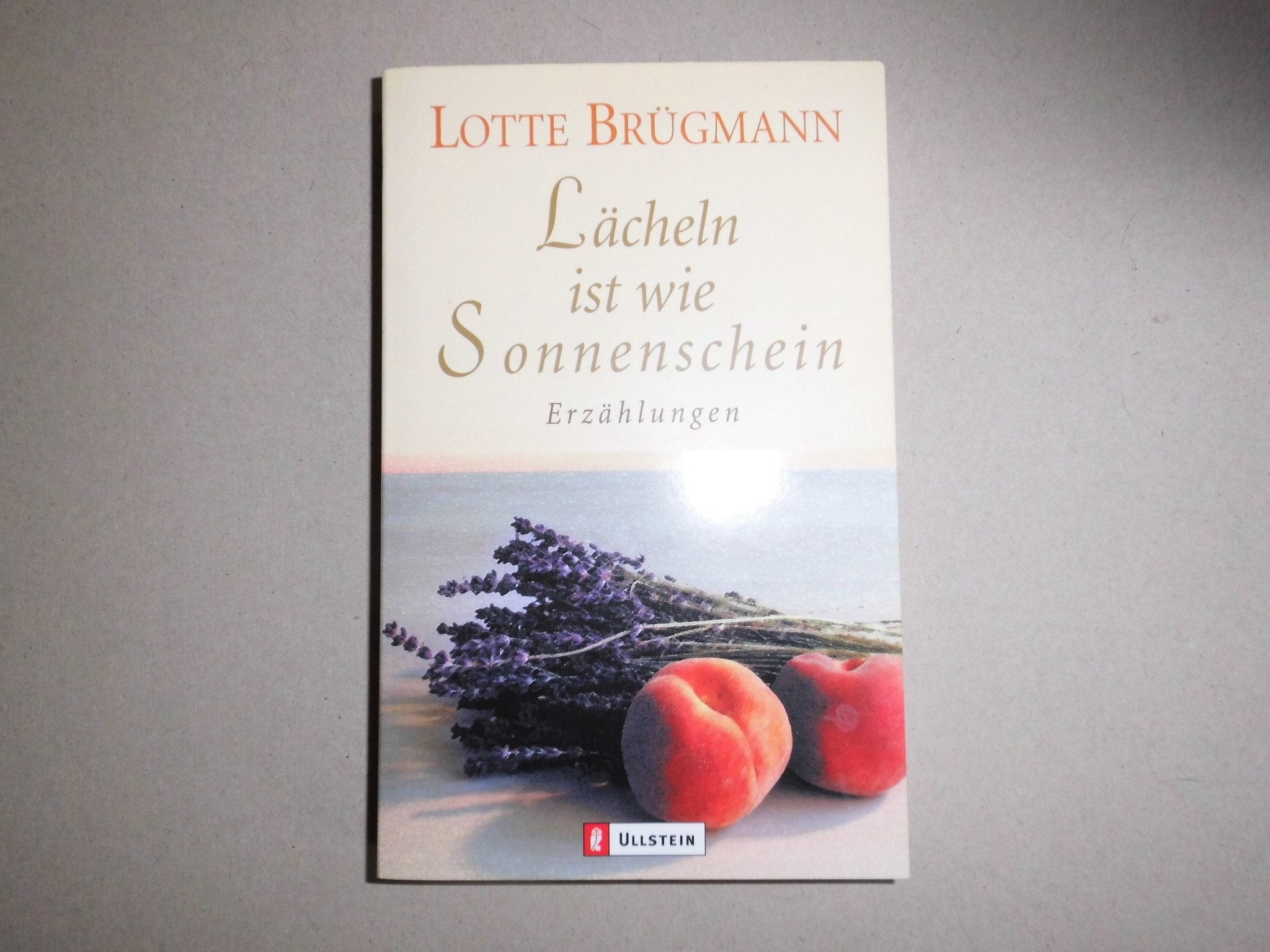 Lächeln ist wie Sonnenschein: Heitere Geschichten Books