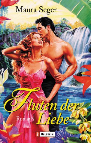Fluten der Liebe: Roman. Aus d. Engl. v. Corinna Hermes-de Chedjou Books
