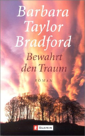 Bewahrt den Traum (Die Emma-Harte-Saga, Band 2) Contemporary literature