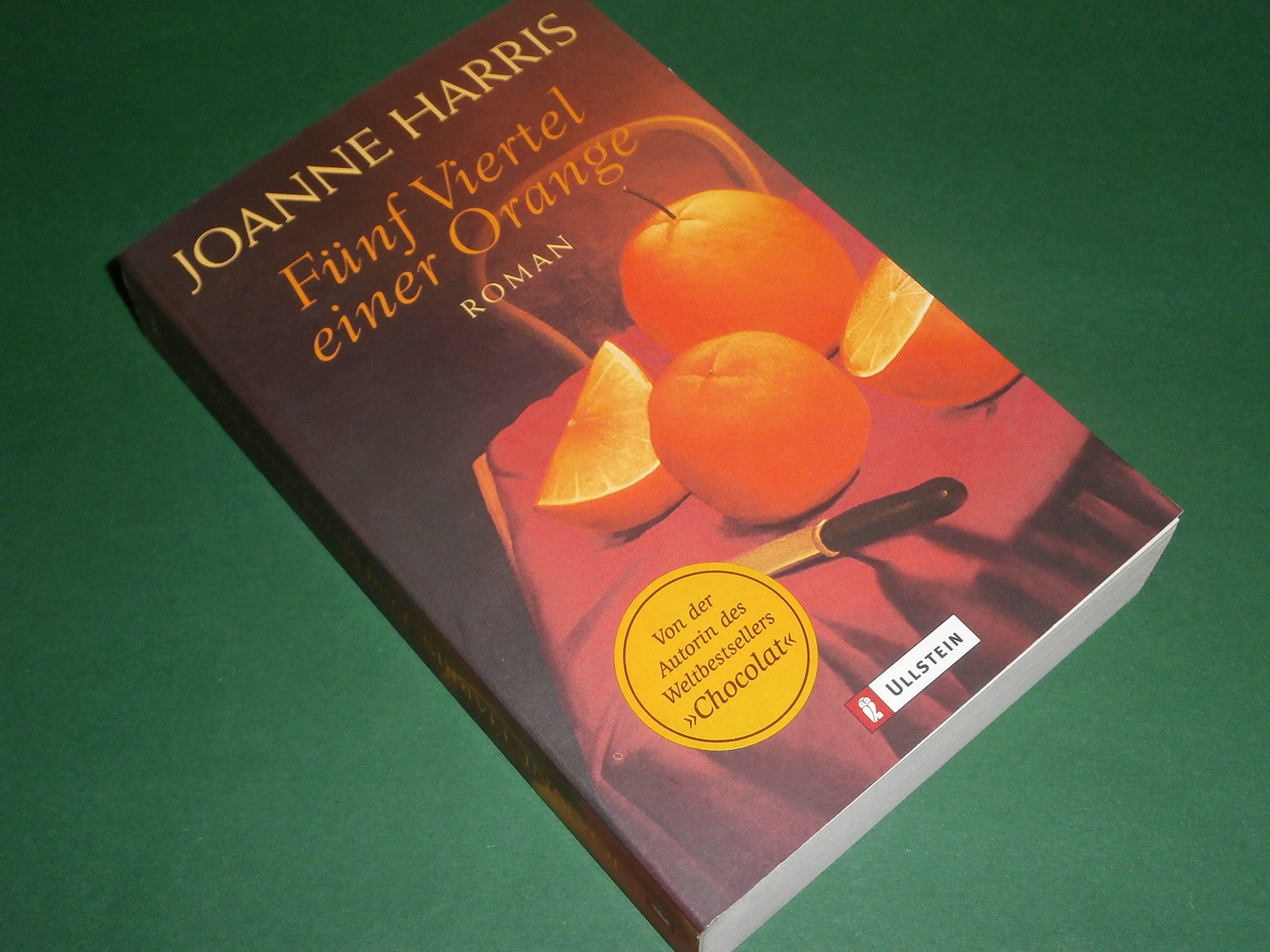 Fünf Viertel einer Orange (Ullstein Taschenbuch) Contemporary literature