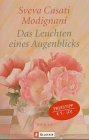 Das Leuchten eines Augenblicks Contemporary literature