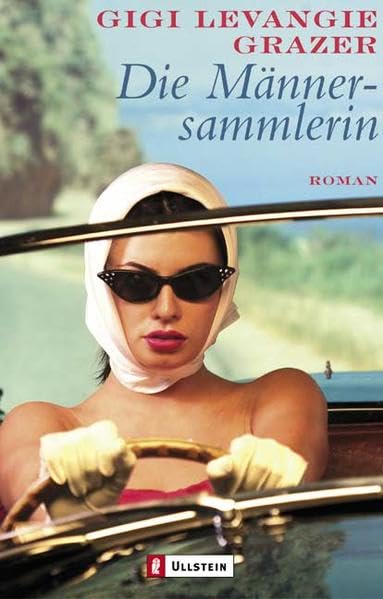 Die Männersammlerin (Ullstein Taschenbuch) Contemporary literature