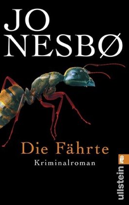 Die Fährte: Harry Holes vierter Fall Crime & Thrillers