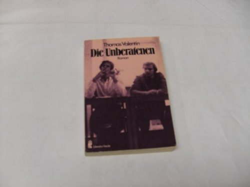 Die Unberatenen. Historical Fiction