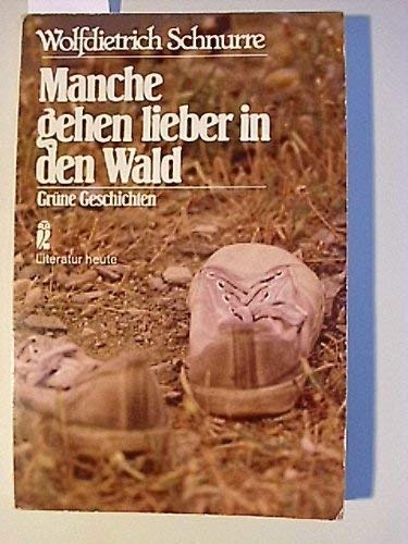 Manche gehen lieber in den Wald. Grüne Geschichten. Books