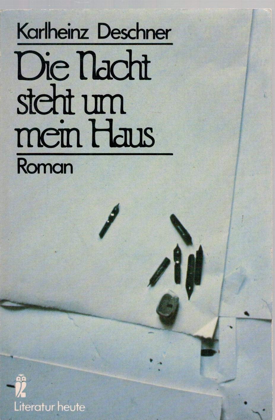 Die Nacht steht um mein Haus. Contemporary literature