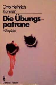 Product Image: Die Übungspatrone. Hörspiele.