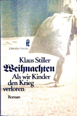 Weihnachten. Als wir Kinder den Krieg verloren. Books